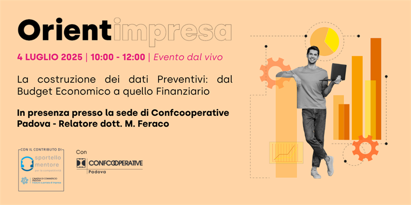 La costruzione dei dati Preventivi: dal Budget Economico a quello Finanziario