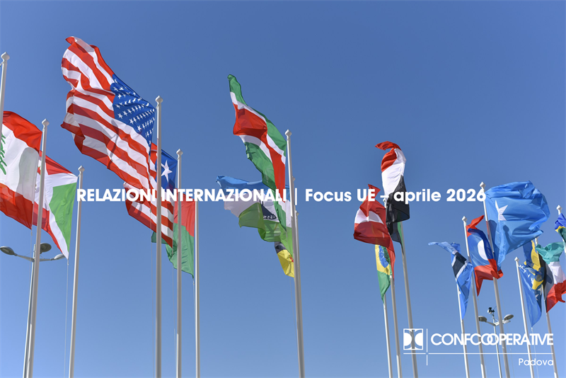 RELAZIONI INTERNAZIONALI | Focus UE – aprile 2026