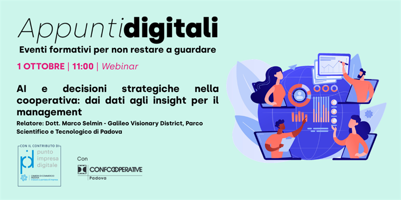 Rassegna Punto Impresa Digitale - Webinar “AI e decisioni strategiche nella cooperativa: dai dati agli insight per il management”