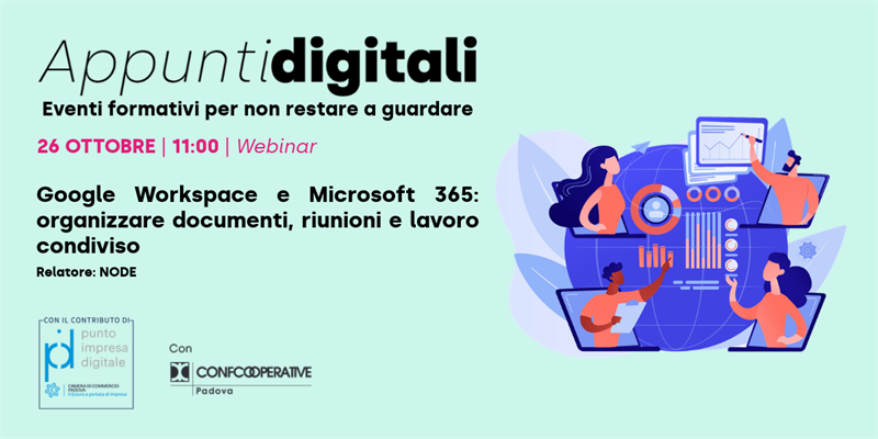 Rassegna Punto Impresa Digitale - Webinar “Google Workspace e Microsoft 365:...