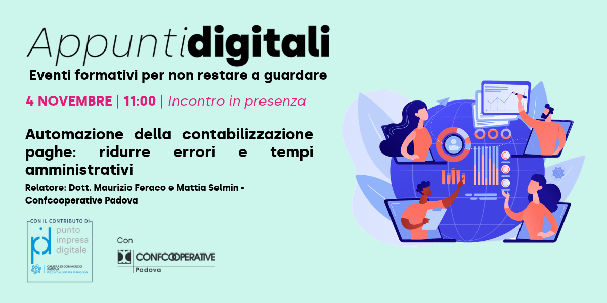 Rassegna Punto Impresa Digitale - incontro in presenza “Automazione della contabilizzazione paghe: ridurre errori e tempi amministrativi”